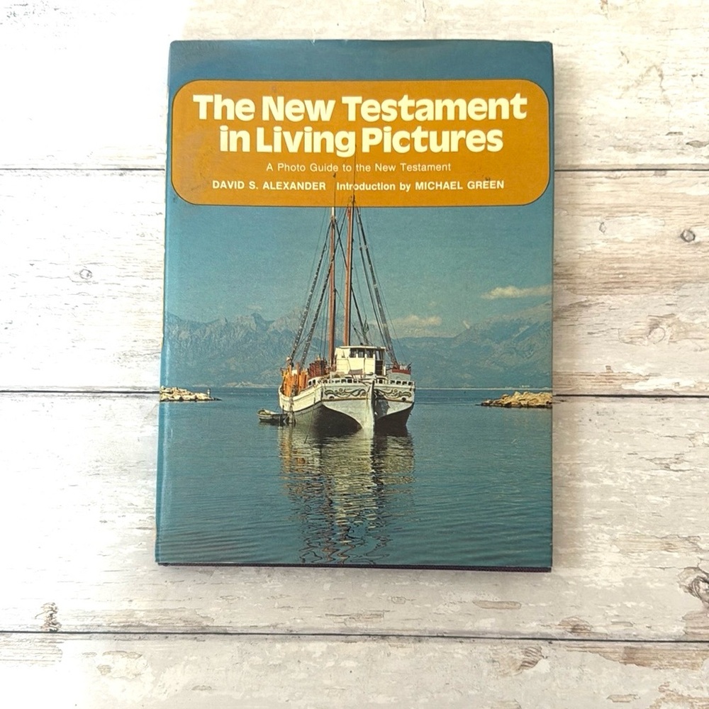Vintage Coffee Table Photography Book The New Testament in Living Pictures 1972